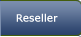 Reseller